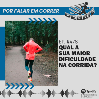 PFC Debate 478 - Qual a Sua Maior Dificuldade na Corrida? episode artwork
