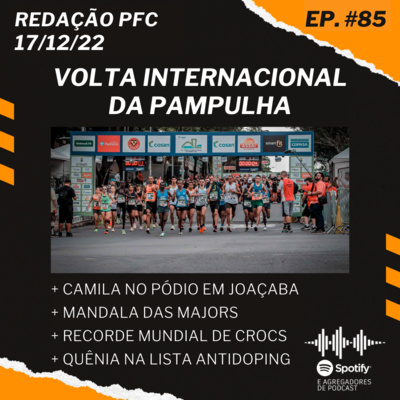 Redação PFC 85 - Volta da Pampulha, Mandala das Majors e Quênia na lista antidoping episode artwork