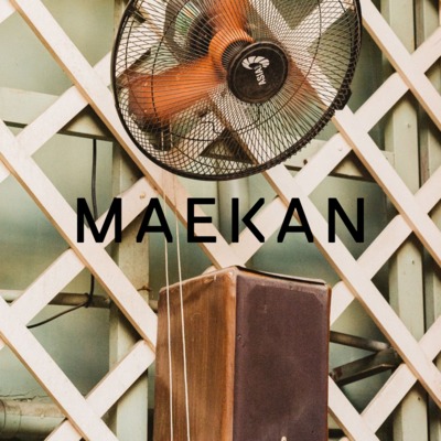 MAEKAN