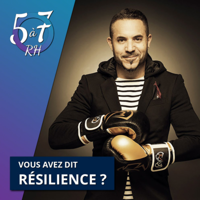 #14 - Vous avez dit résilience ? avec Christian Genest