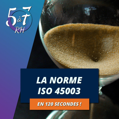 ISO 45003 en 120 secondes