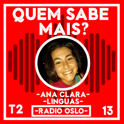 40 — S02E08 Quem Sabe Mais — com Ana Clara Neves (Línguas) episode artwork