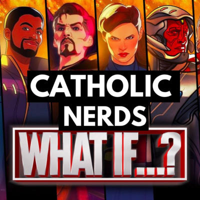 Episode 29: Marvel's What If ...? Nerd Review