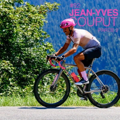 Episode 92 - Jean-Yves Couput -Partie 2