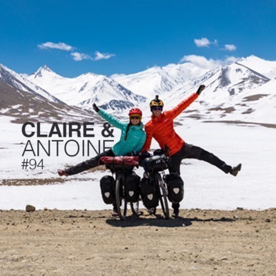 Episode 94 - Claire & Antoine - Voyager à vélo en Asie Centrale et en Afrique de l'Est.