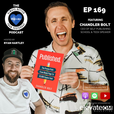 Always Better than Yesterday with Ryan Hartley | A Podcast for Heart Centred Leaders