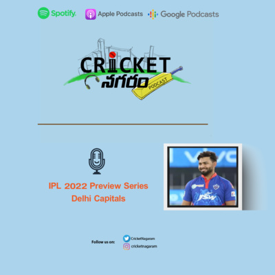 IPL 2022 Preview Series - Delhi Capitals | DC episode artwork
