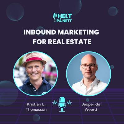 Inbound marketing for real estate - With Jasper de Weerd