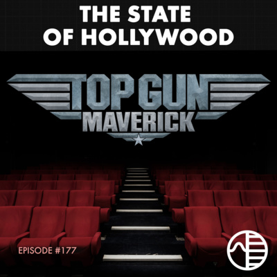 Top Gun and The State of Hollywood