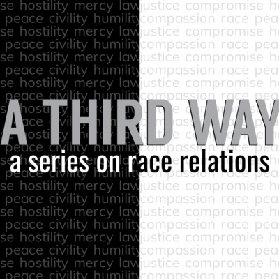 A Third Way - Week 2 with Cory Ball | What does God think about race?