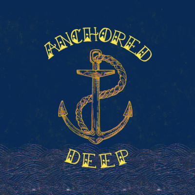 Anchored Deep - What to do when I'm stuck
