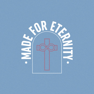 What is heaven really like? | Made for Eternity Week 3 with Casey Jordan