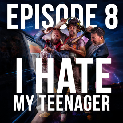 Ep 8. I HATE MY TEENAGER