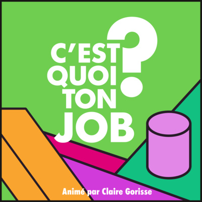 C'est quoi ton job ? episode artwork