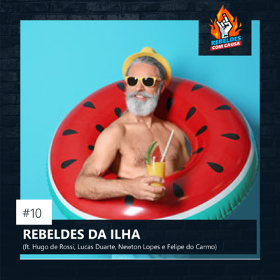 10. Rebeldes da Ilha