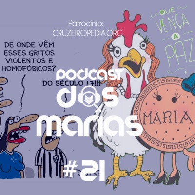 Podcast das Marias #21 – Amigas & Rivais