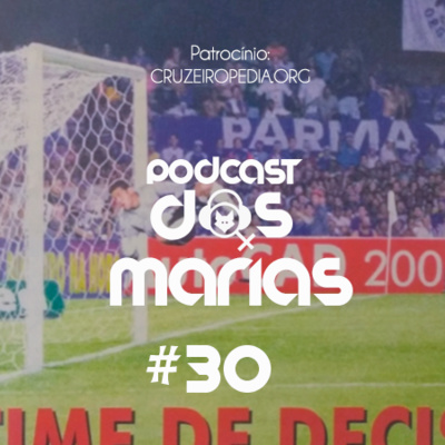 Podcast das Marias #30 - O DNA de 2003