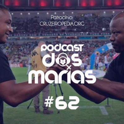 Podcast das Marias #62 - Racismo e futebol