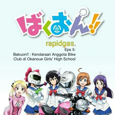 Eps 5: Bakuon!! Kendaraan Anggota Bike Club di Okanoue Girls' High School