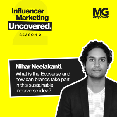 S2 Ep.04 | What is the Ecoverse and how can brands take part in this sustainable metaverse idea? Ft Nihar Neelakanti CEO Ecosapiens S2 Ep.04 | What is the Ecoverse and how can brands take part in this sustainable metaverse idea? Ft Nihar Neelakanti CEO Ecosapiens