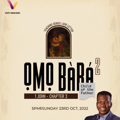 Omo Bàbá 2 (Child of the Father)  episode artwork