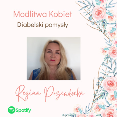 Diabelskie pomysły - Modlitwa kobiet (Regina Przewłocka) episode artwork