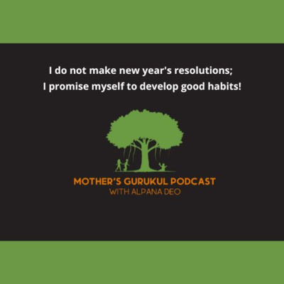 I do not make new year's resolutions; I promise myself to develop good habits! I do not make new year's resolutions; I promise myself to develop good habits!