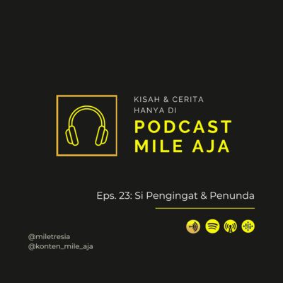 PODCAST MILE AJA