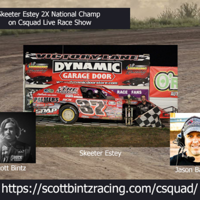 Skeeter Estey 2X National Champ on Csquad Live Race Show