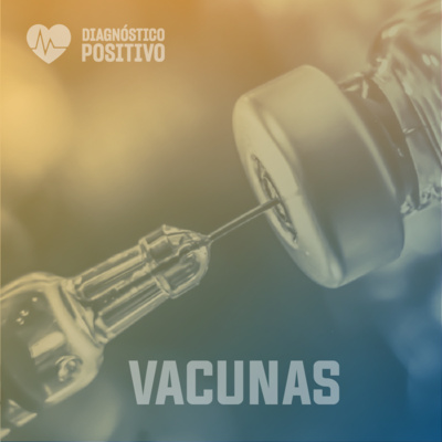 ¿Si me vacuno, me dolerá el cuerpo ? ¿Sabes qué es la vigorexia? - DIAGNÓSTICO POSITIVO - RADIO UPN episode artwork