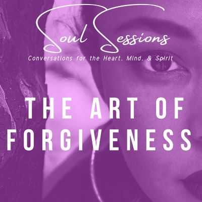 The Art of Forgiveness