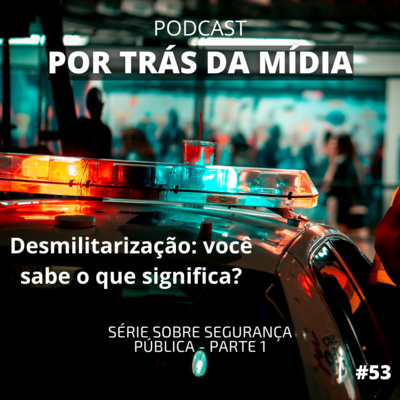 Por Trás da Mídia