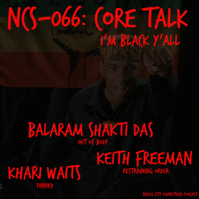 NCS 066 - Core Talk : I'm Black Y'all episode artwork