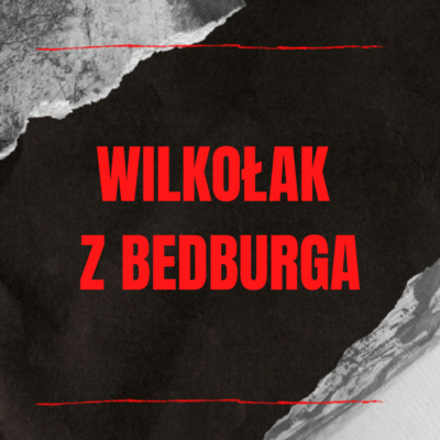 Wilkołak z Bedburga | W mroku historii #23