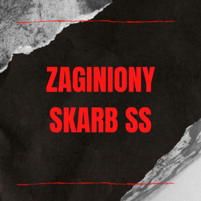 Zaginiony skarb SS | W mroku historii #30