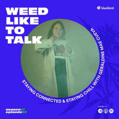 About Staying Chill & Staying Connected with Geraldine Mae Cueva