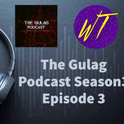 The Gulag Podcast
