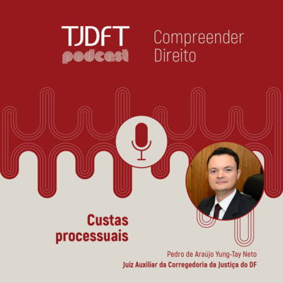 Compreender Direito #10 Custas processuais