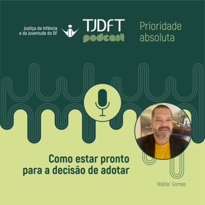 Prioridade Absoluta #24 Como estar pronto para a decisão de adotar