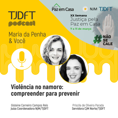 Maria da Penha & Você #04 - Violência no Namoro: Compreender para Prevenir