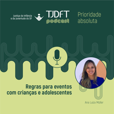 Prioridade Absoluta #31 Regras para eventos com crianças e adolescentes