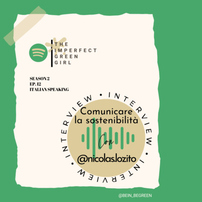 Ep 12 S2 - Comunicare la sostenibilità, con Nicolas Lozito