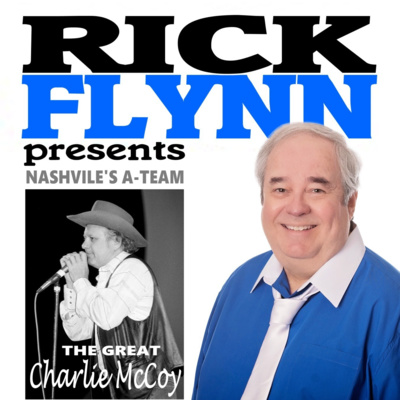 CHARLIE McCOY - "Nashville Royalty & Member of Nashville's A-Team" - Episode 70 episode artwork