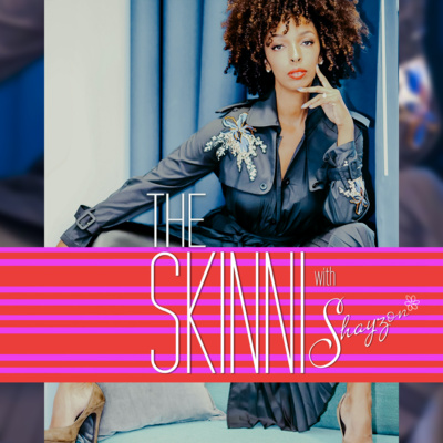 SEASON 4 - TRAILER - THE SKINNI W/SHAYZON