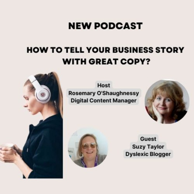 Podcast Rosemary O'Shaughnessy with Suzy Taylor Dyslexic Blogger