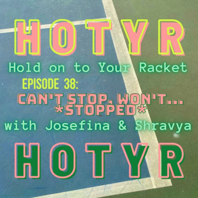 Episode 38: Can’t Stop, Won't…*Stopped*
