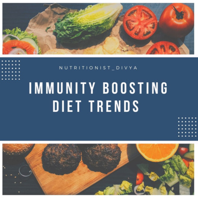 Top 5 Trends in Immunity Boosting Diet To follow During Covid 19