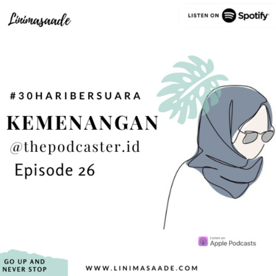 EPS 26 MENANG MELAWAN DIRI SENDIRI #30HARIBERSUARA - LINIMASAADE 