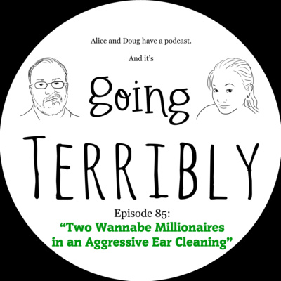 Going Terribly