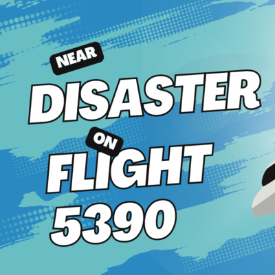 Disaster in the Air: The fated flight of BA 5390 Disaster in the Air: The fated flight of BA 5390